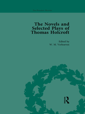 cover image of The Novels and Selected Plays of Thomas Holcroft Vol 2